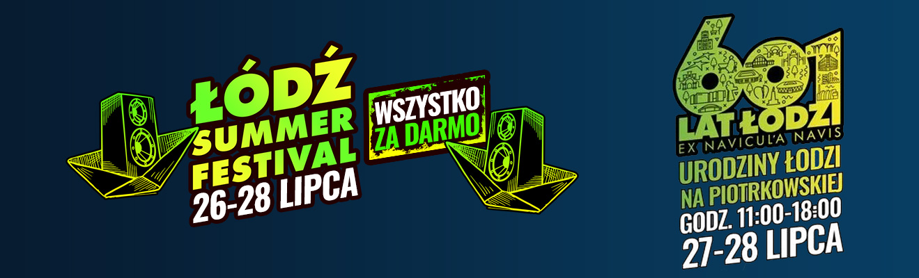 Baner z logografiką 601 urodzin Łodzi i Summer Festiwalu